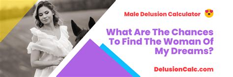 what are the chances to find the woman of my dreams|30 ways to get the girl of your dreams .